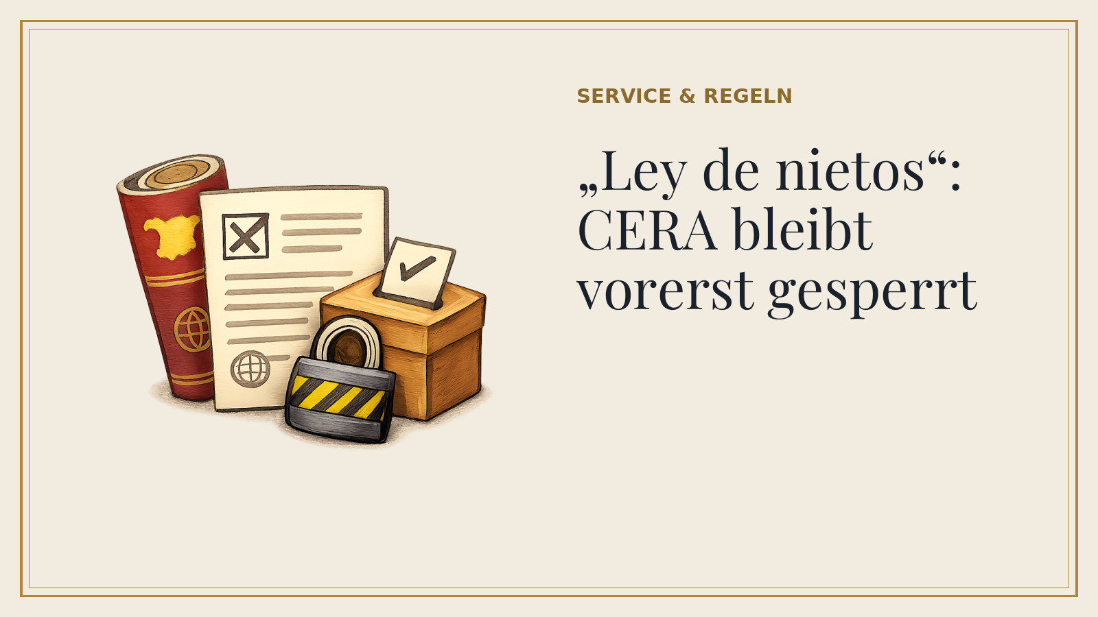 Titelkarte: „Ley de nietos“: CERA bleibt vorerst gesperrt (mit KI-Illustration).