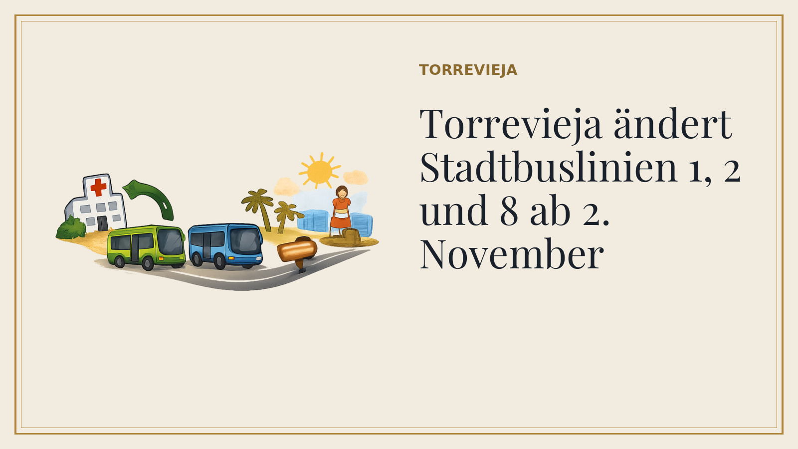 Titelkarte: Torrevieja ändert Stadtbuslinien 1, 2 und 8 ab 2. November (mit KI-Illustration).