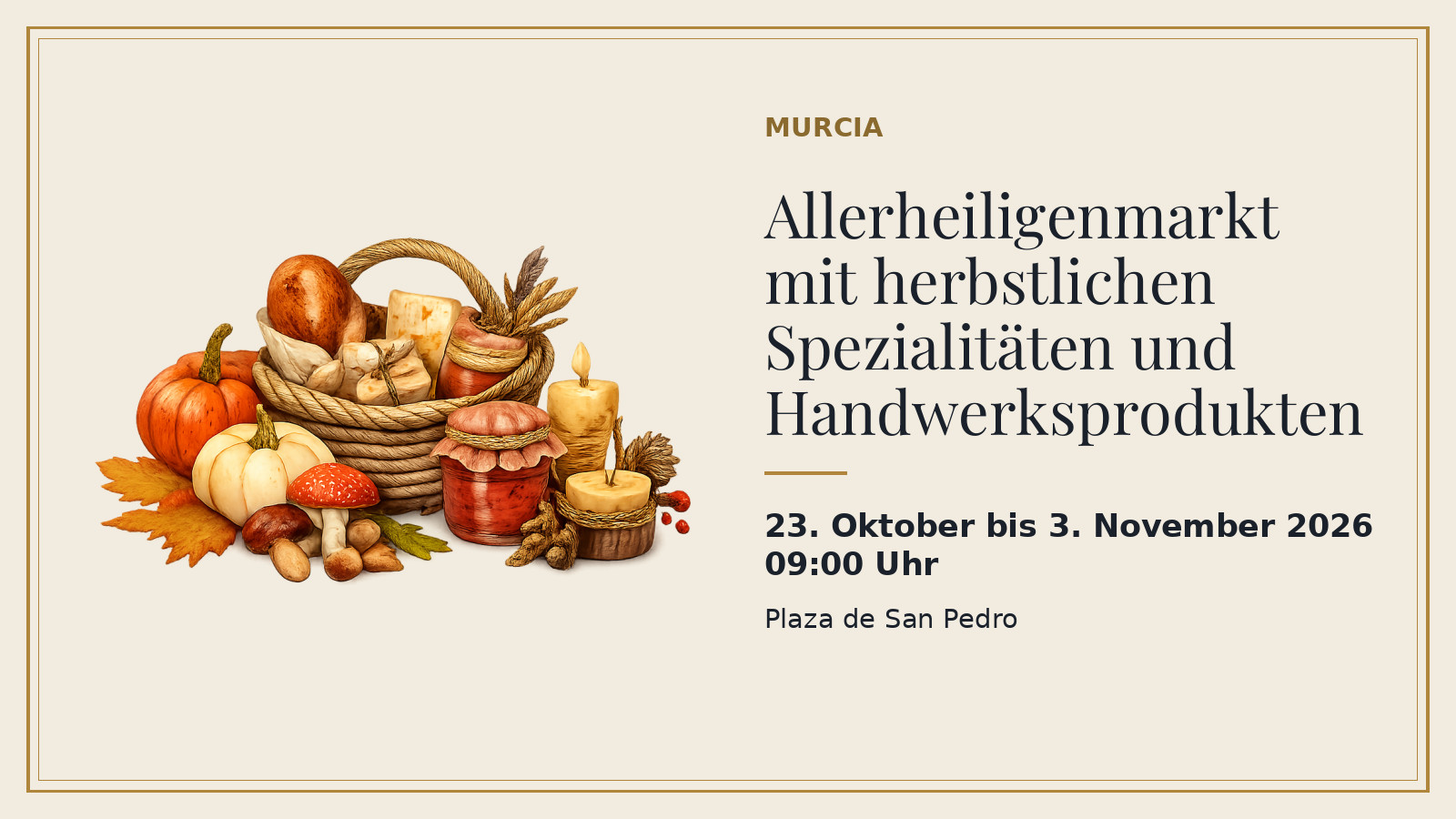 Plakat: Allerheiligenmarkt mit herbstlichen Spezialitäten und Handwerksprodukten, 23. Oktober bis 3. November 2026, 09:00 Uhr, Plaza de San Pedro (mit KI-Illustration).