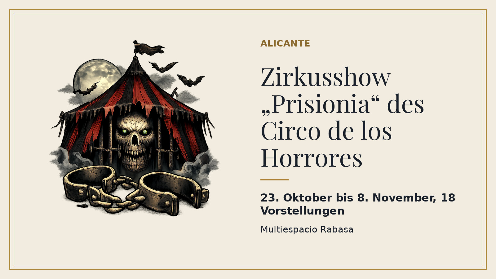 Plakat: Zirkusshow „Prisionia“ des Circo de los Horrores, 23. Oktober bis 8. November, 18 Vorstellungen, Multiespacio Rabasa (mit KI-Illustration).