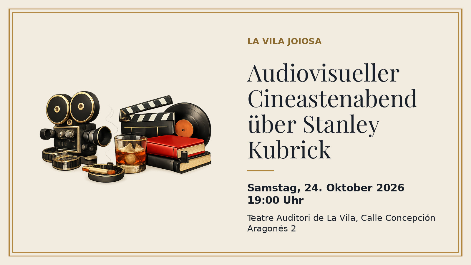 Plakat: Audiovisueller Cineastenabend über Stanley Kubrick, Samstag, 24. Oktober 2026, 19:00 Uhr, Teatre Auditori de La Vila, Calle Concepción Aragonés 2 (mit KI-Illustration).