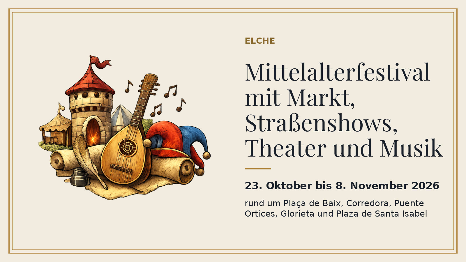 Plakat: Mittelalterfestival mit Markt, Straßenshows, Theater und Musik, 23. Oktober bis 8. November 2026, rund um Plaça de Baix, Corredora, Puente Ortices, Glorieta und Plaza de Santa Isabel (mit KI-Illustration).