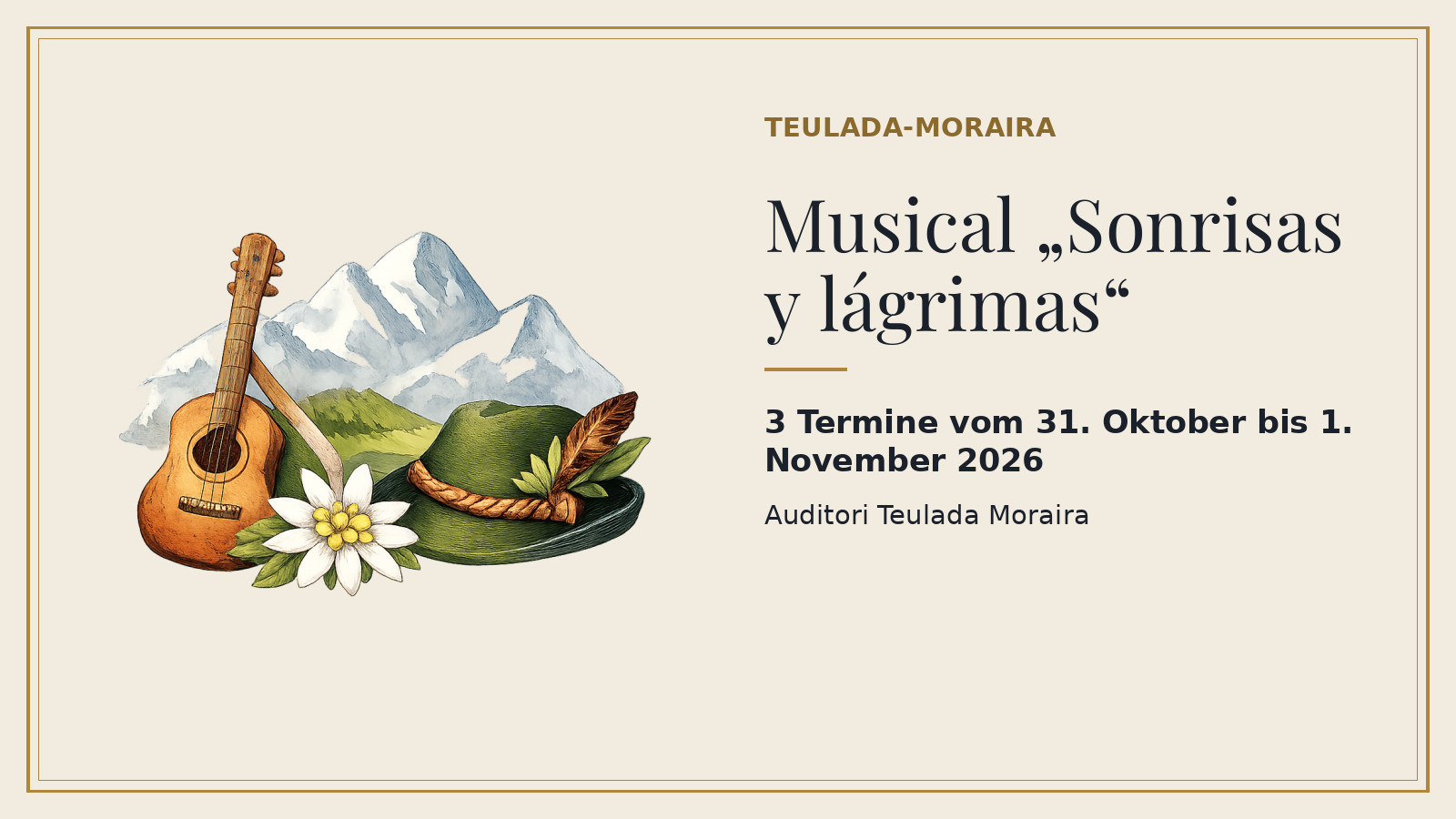 Plakat: Musical „Sonrisas y lágrimas“, 31. Oktober um 17 und 20.30 Uhr sowie 1. November um 17 Uhr, Auditori Teulada Moraira (mit KI-Illustration).